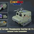 ATTC_FS.jpg CyberBase All Terrain Titanmaster Carrier (ATTC) for Transformers
