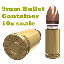 1.png 9mm Bullet Container 10x scale
