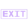 EXIT 2.stl 3D Note Sign - Exit / Exit
