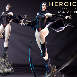 000.png HEROIC - FIGURE 4 - Raven - 3D Printed Model