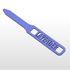lavender-4.jpg Garden Markers, spice labels - Lavender. Plant stakes, plant labels - stl file 3d printing. Garden stake and herb markers - plant tags Expired