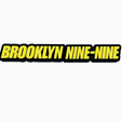 Screenshot-2024-03-08-200440.png BROOKLYN NINE-NINE V1 Logo Display by MANIACMANCAVE3D