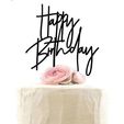 7f985de831fc91a98b2643862611198e.jpg happy birthday cake topper happy birthday handwritten