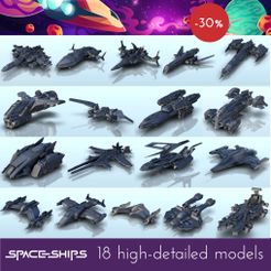 SPACESHIPS 18 high-detailed models 3D file Spaceship FULL PACK - Battleship Vehicle SF Science-Fiction・3D print object to download
