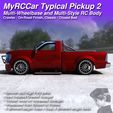 MRCC_TPB2_MAIN_2048x2048_08C3D.jpg MyRCCar Typical Pickup Body 2. Multi-Wheelbase and Multi-Style RC Truck body