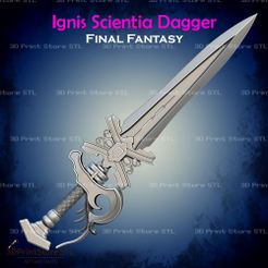 1.jpg Ignis Scientia Dagger from Final Fantasy - Fan Art 3D print model