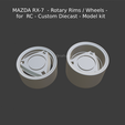 New-Project-2021-05-24T223913.897.png MAZDA RX-7 - Rotary Rims / Wheels - for RC - Custom Diecast - Model kit
