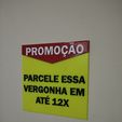 1700516281168.jpg Placa Parcele Essa Vergonha 10x