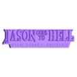 BlackWhiteGoldBlack - Jason Goes to Hell The Final Friday.stl 3D MULTICOLOR LOGO/SIGN - Friday the 13th Movie Titles Megapack