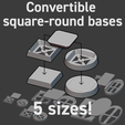 convert1.png Convertible Square-Round Bases set 5 sizes | Seamless 20mm square to 25mm round and more!