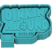 dinkin_around.png Dinkin Around Freshie Mold