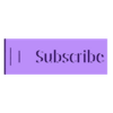 subscribe_plaque.stl Plaque d'abonnement