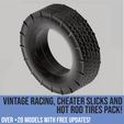 Tires_page-0013.jpg Pack of vintage racing, cheater slicks and hot rod tires for scale autos and dioramas! Scalable models