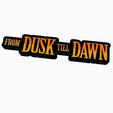 Screenshot-2024-03-10-211159.png 2x FROM DUSK TILL DAWN V1 Logo Display by MANIACMANCAVE3D