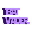 BatmanXDarkVador_BatVader.stl Batman X Dark Vader (Comics VS Star Wars) : Wall Chart