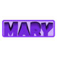 Mary_Playful.STL Mary 3D Nametag - 5 Fonts