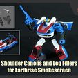 Smokesreen_Addons_FS.jpg Shoulder Canons and Leg Fillers for Transformers Earthrise Smokescreen