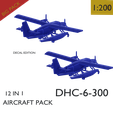 D10.png DHC-6-300 (1 IN 12) PACK <DECAL EDITION INCLUDED>