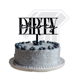 Topper-Dirty-Thirty.png DIRTY thirty 30 - Cake topper