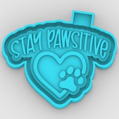 10_1.jpg STL file stay pawsitive - freshie mold・3D print model to download