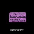 Funny-3D-prints-9.jpg Here I sit broken heart