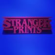 IMG_20191018_115321_566.jpg Free STL file Stranger Prints - (Stranger Things) - sign・3D printing model to download