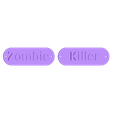 Zombie_Killer.stl ZOMBIE KILLER Sign