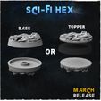 03-March-Sci-fi-Hex-MMF-03.jpg Sci-fi Hex - Bases & Toppers (Big Set)