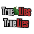 sdfff.png 3D MULTICOLOR LOGO/SIGN - True Lies (Two Versions)