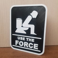 20211228_151344-1.jpg USE THE FORCE Toilet Poster