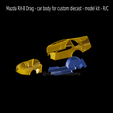 New-Project-2021-08-03T134236.085.png Mazda RX-8 Drag - car body for custom diecast - model kit - R/C