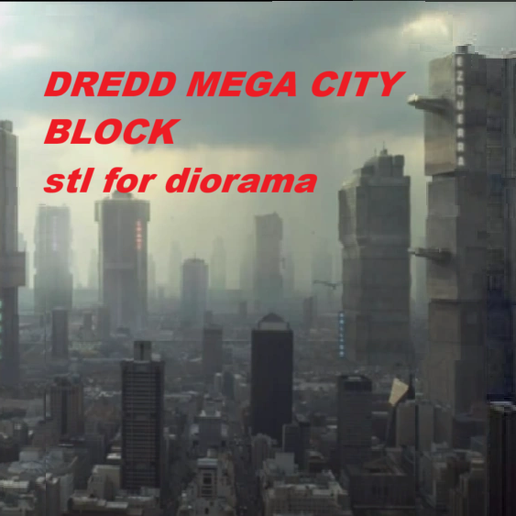 🎬 DREDD movie 2013 karl urban building mega city・ STL File for 3D ...