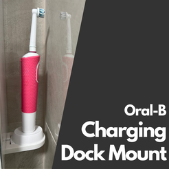 Oral-B-Charging-Dock-Mount.png Download free 3MF file Oral-B Charging Dock Mount • 3D printing template, sarperkaya