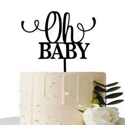 OH-BABY.jpg STL file TOPPER OH BABY・Model to download and 3D print, Cala_3D