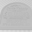 Screenshot-2024-01-16-215050.png Some People are like clouds when they disappear its a beautiful day funny sign, wall art, home decor dual extrusion , funny wall hanger