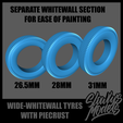 SEPARATE WHITEWALL SECTION FOR EASE OF PAINTING 26. SMM 28MM WIDE-WHITEWALL TYRES yy Wide-Whitewall Tyres