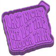 last-1.png Last Night we let the liquor talk FRESHIE STL SILICONE MOLD HOUSING
