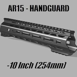 10Inch_Title.jpg Файл STL AR15/M4 HANDGUARD 10 INCH - MLOK・Дизайн 3D-печати для загрузки3D