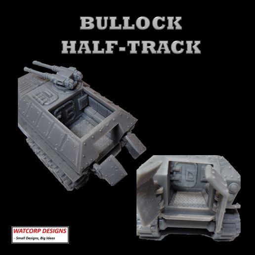 🎲 Bullock - Armoured Halftrack・ 3D File for 3D printing・Cults