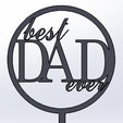 topperccc.PNG cake topper best dad ever