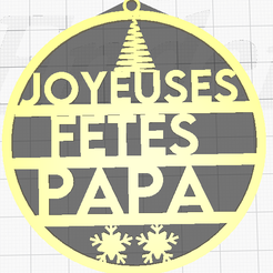 Papa1''.png Fichier OBJ Boule de Noël Papa Joyeuses Fêtes・Design pour impression 3D à télécharger