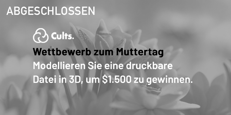 Die Herausforderung des 3D-Modellierens und 3D-Druckens zum Muttertag