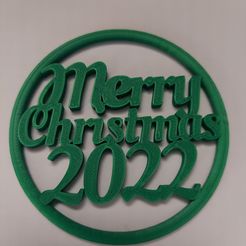 20221204_202549-1.jpg STL file Merry Christmas 2022 Ornament・3D printable design to download