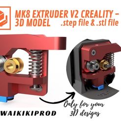 | MK8 EXTRUDER V2 CREALITY - QA) 30 3D MODEL _ .step file & .stl file 2 ee een LU bow Wfeedoled Ah 't Fh how yom By WAIKIKIPROD — 30) dexiquy MK8 Extrudeur V2 Creality - Modelo 3D