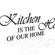 The-Kitchen.2.jpg Wall inscription "THE Kitchen IS THE Heart OF OUR HOME"