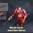 InfernoLeg_FS.jpg Missile Legs for Transformers Beast Wars Inferno