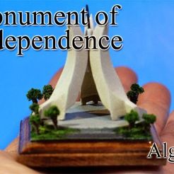 003-04_display_large.jpg Free STL file Monument of Independence -Algeria-・Design to download and 3D print, tokyovirtualworld