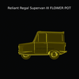 New-Project-2021-07-01T170115.693.png Reliant Regal Supervan III FLOWER POT