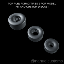 Proyecto-nuevo-2023-01-06T095308.540.png Fichier STL TOP FUEL / DRAG TIRES 2 POUR MAQUETTE ET DIECAST PERSONNALISÉ・Design imprimable en 3D à télécharger
