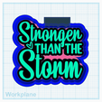 Stronger-than-the-storm.png Stronger than the storm